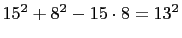 $ 15^2+8^2-15\cdot 8=13^2$