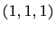 $ (1,1,1)$