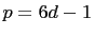 $ p=6d-1$