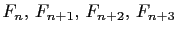 $ F_n,  F_{n+1},  F_{n+2},  F_{n+3}$
