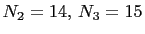 $ N_2=14, N_3=15$