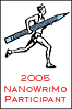 National Novel Writing Month 2005 Participant
