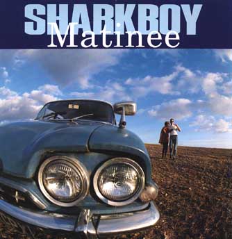 Sharkboy Matinee