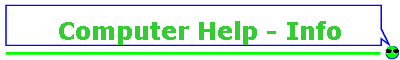 Computer Help - Info
