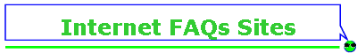 Internet FAQs Sites