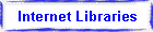 Internet Libraries