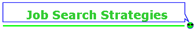 Job Search Strategies