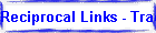 Reciprocal Links - Trade Links