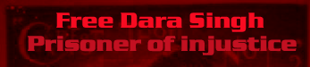 Free Dara Singh, Prisoner of Injustice