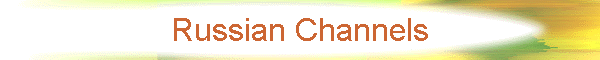 Russian Channels