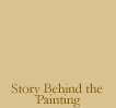 Story Behind the Painting