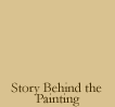 Story Behind the Painting