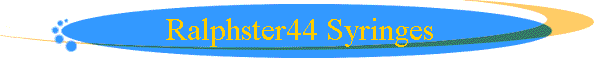Ralphster44 Syringes
