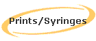 Prints/Syringes