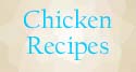 Chicken Recipes