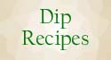 Dip Recipes