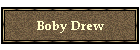 Boby Drew
