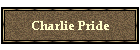Charlie Pride