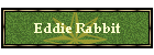 Eddie Rabbit