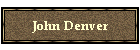John Denver