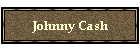 Johnny Cash