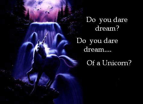 Dreaming of Unicorns