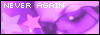 .:: Never Again ::.