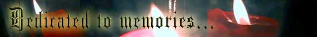 .:: Dedicated to Memories ::.