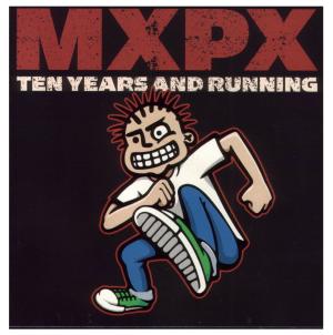 MxPx&nbsp; "Left Coast, Positive Punk"