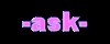 ask