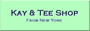 KAY & TEE SHOP �`New York�͋M���̋߂��ɂ���`