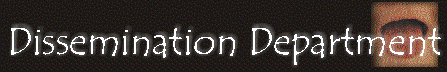 Dissemination Department