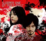 SLEEPER ONE : EP. POST-PAST