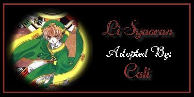 I adopted syaoran!
