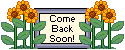 Come Back Soon!