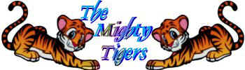 mghty tiger banner (15138 bytes)