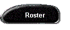 Roster