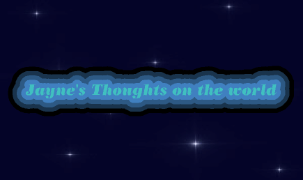 Jayne's Thoughts