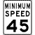 Minimum Speed 45