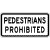 pedestrians prohibited