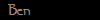 Ben
