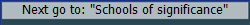 Next go to: "Schools of significance"