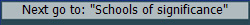 Next go to: "Schools of significance"