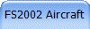 FS2002 Aircraft