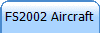 FS2002 Aircraft