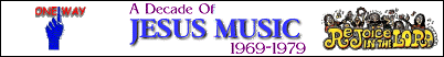 A Decade of Jesus Music 1969-79
