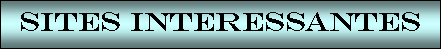 Caixa de texto: SITES iNTERESSANTES