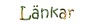 L&auml;nkar