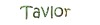 Tavlor
