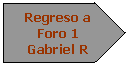 Pent�gono: Regreso a Foro 1
Gabriel R
